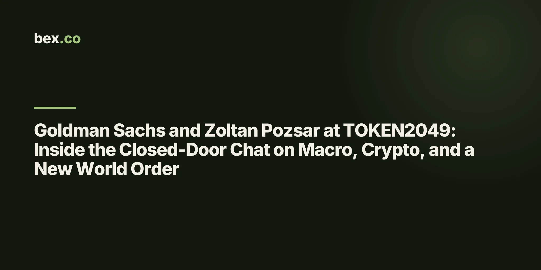 Goldman Sachs and Zoltan Pozsar at TOKEN2049: Inside the Closed-Door Chat on Macro, Crypto, and a New World Order