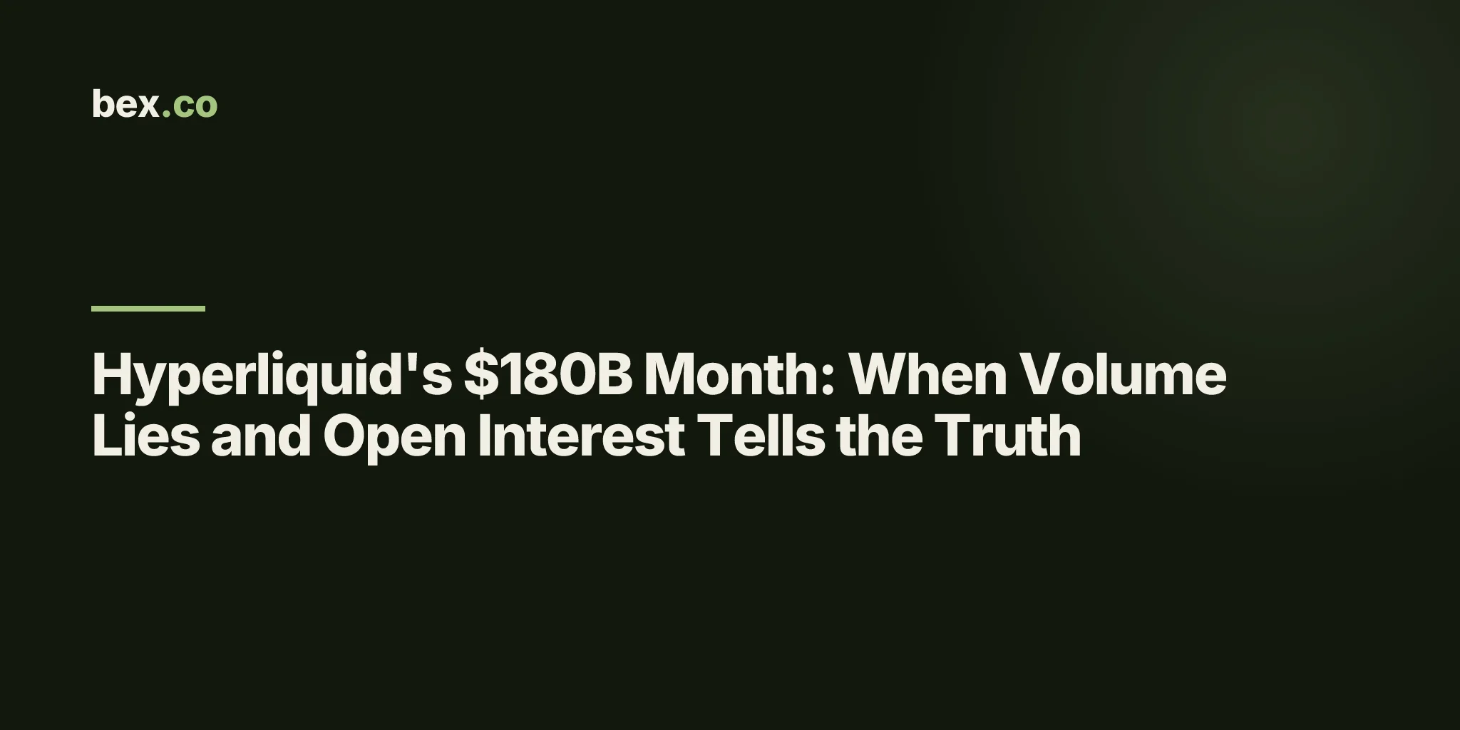 Hyperliquid's $180B Month: When Volume Lies and Open Interest Tells the Truth