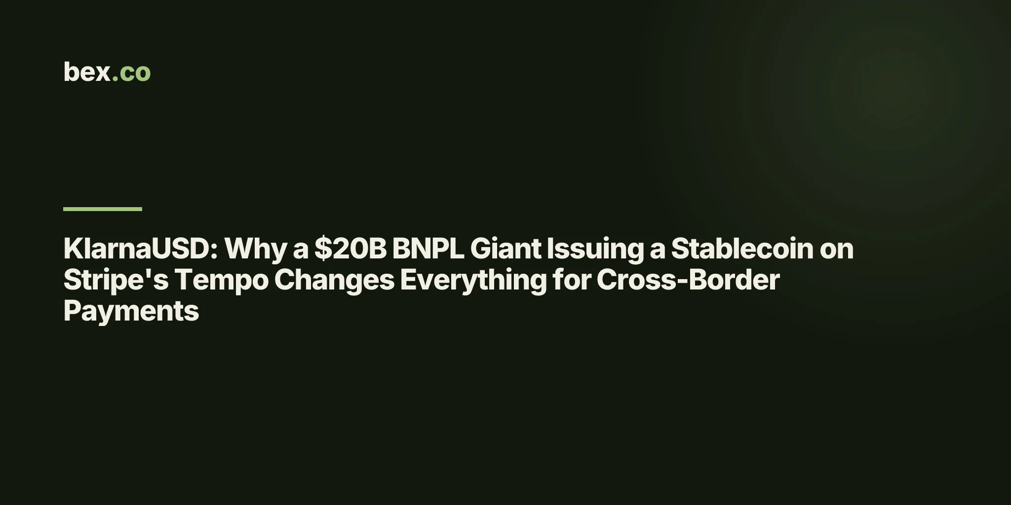 KlarnaUSD: Why a $20B BNPL Giant Issuing a Stablecoin on Stripe's Tempo Changes Everything for Cross-Border Payments