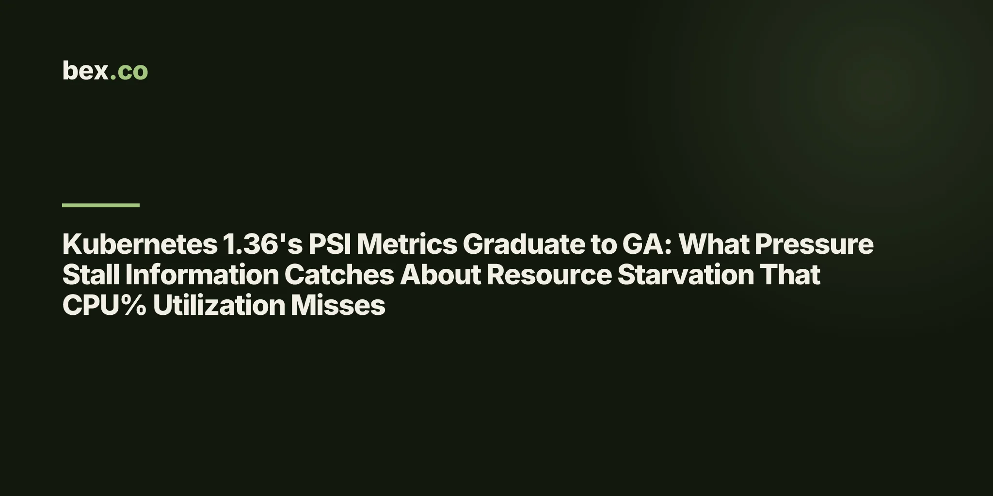 Kubernetes 1.36's PSI Metrics Graduate to GA: What Pressure Stall Information Catches About Resource Starvation That CPU% Utilization Misses
