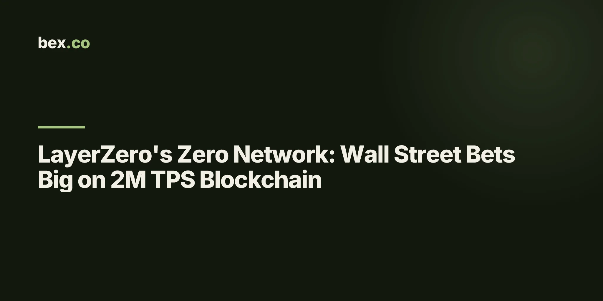 LayerZero's Zero Network: Wall Street Bets Big on 2M TPS Blockchain