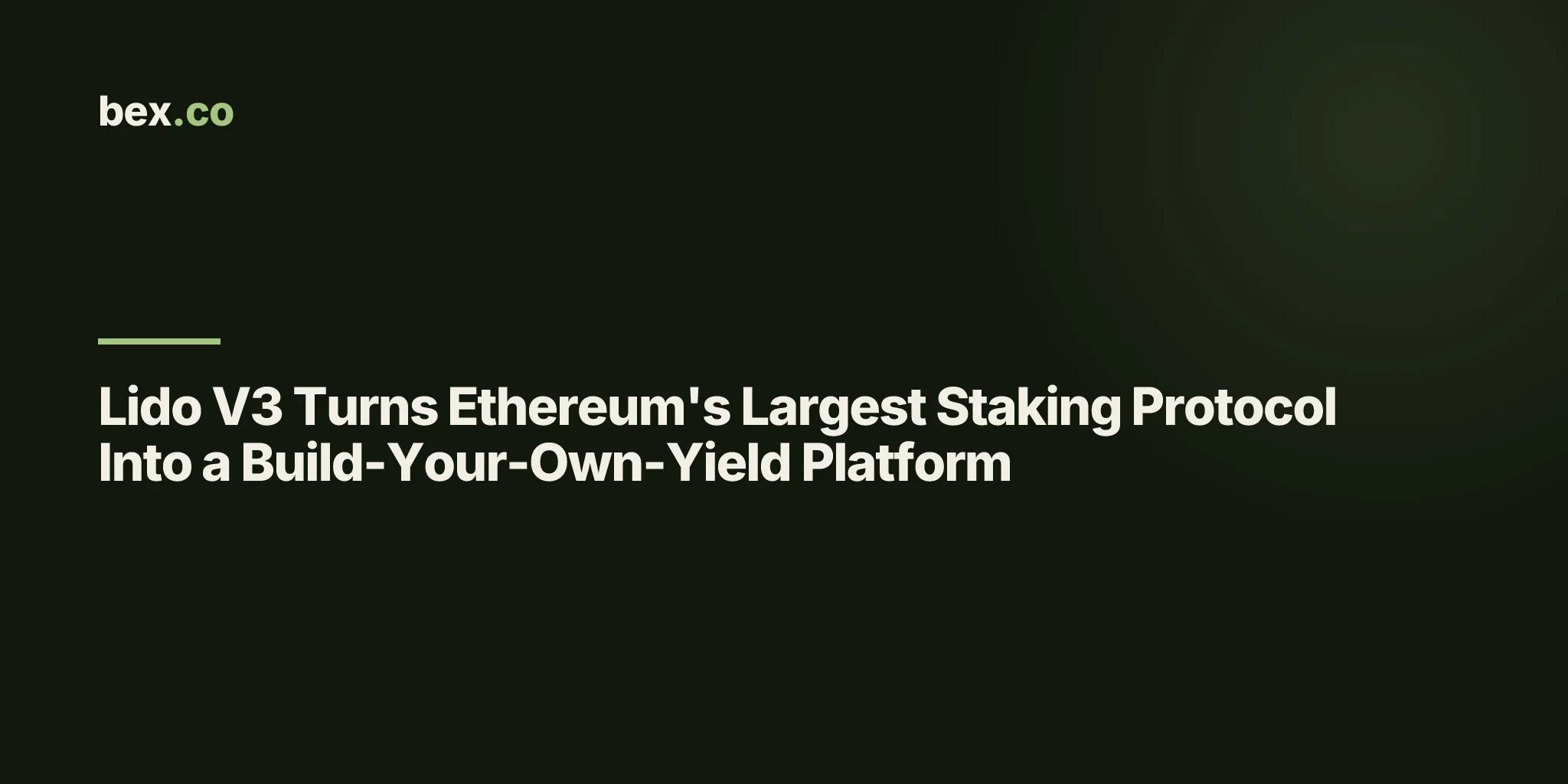 Lido V3 Turns Ethereum's Largest Staking Protocol Into a Build-Your-Own-Yield Platform