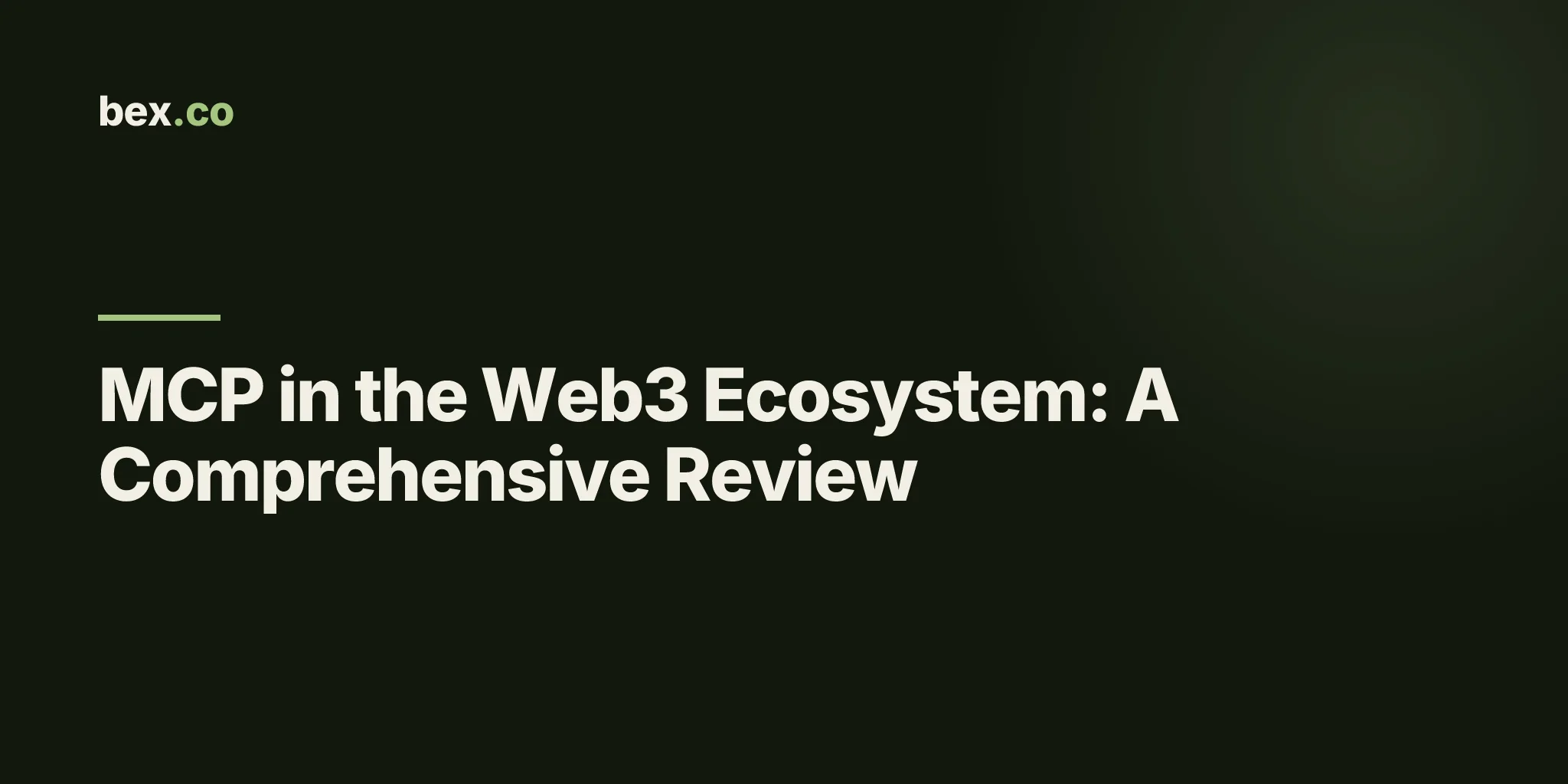 MCP in the Web3 Ecosystem: A Comprehensive Review