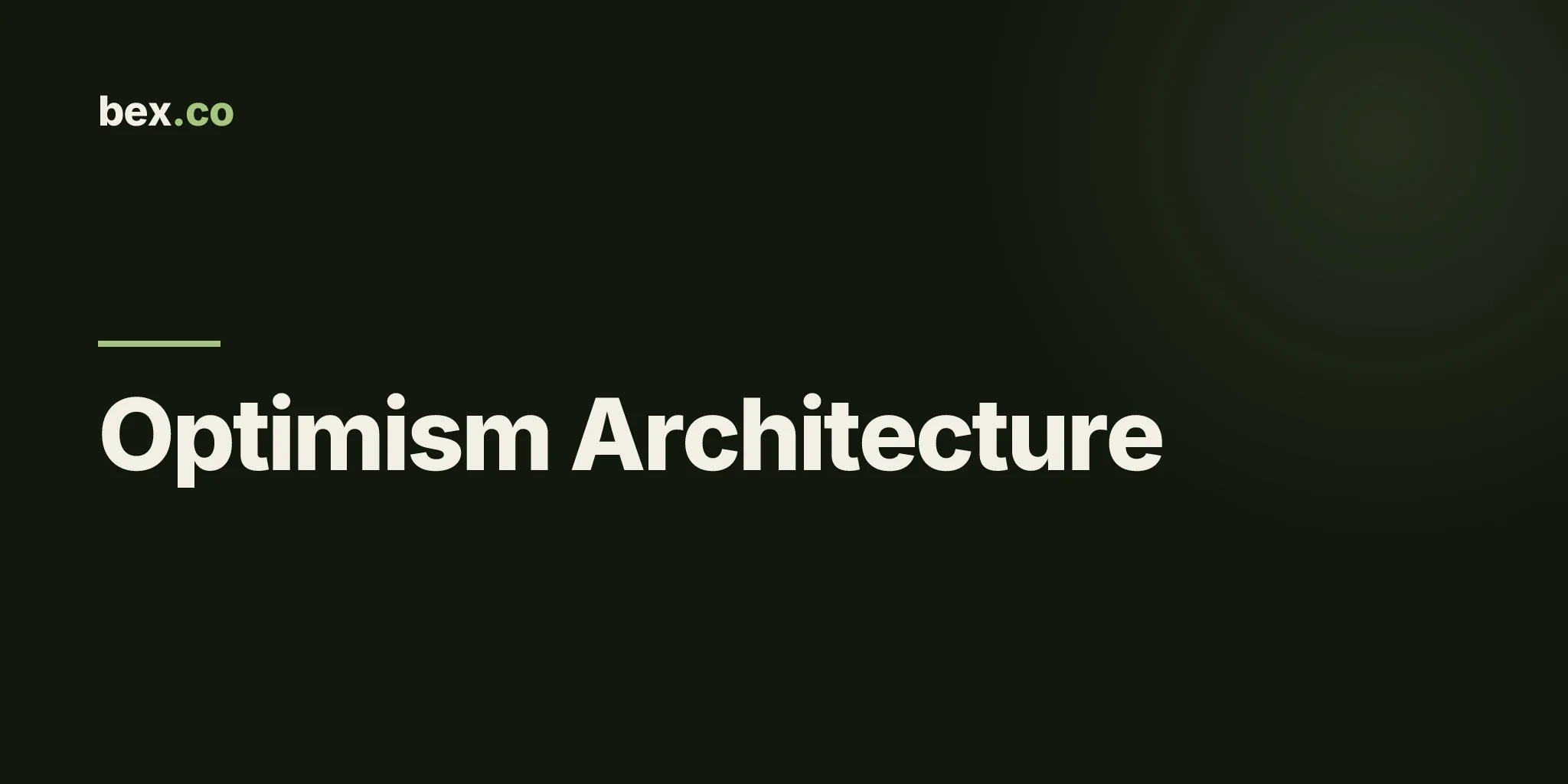 Optimism Architecture