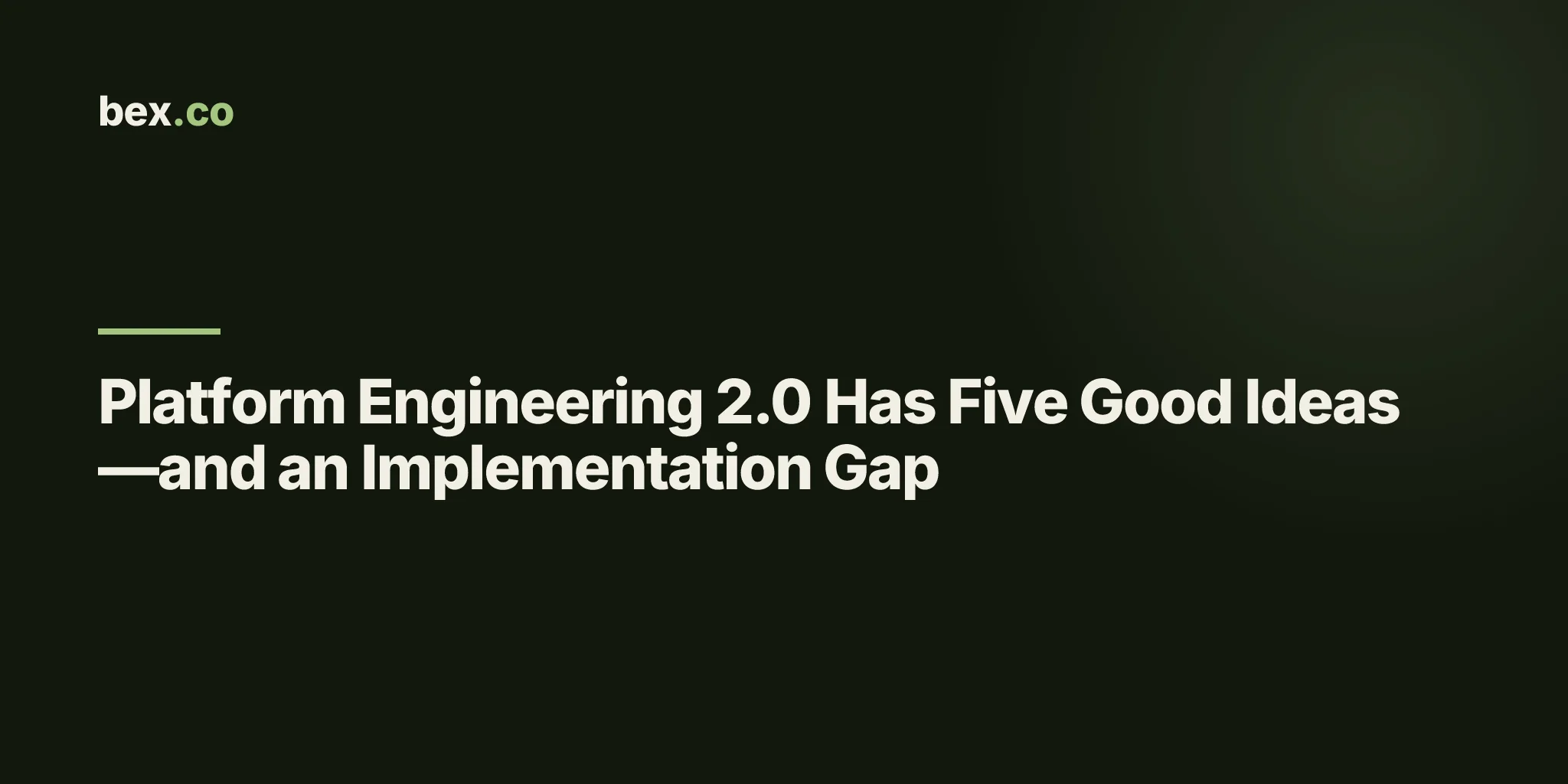 Platform Engineering 2.0 Has Five Good Ideas—and an Implementation Gap