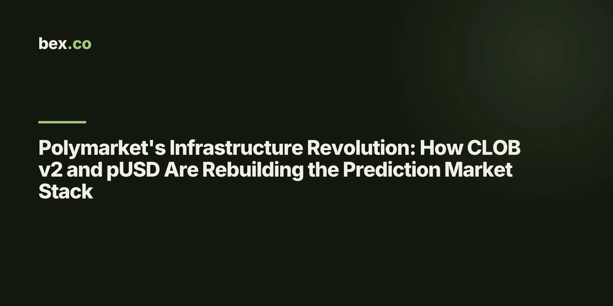 Polymarket's Infrastructure Revolution: How CLOB v2 and pUSD Are Rebuilding the Prediction Market Stack