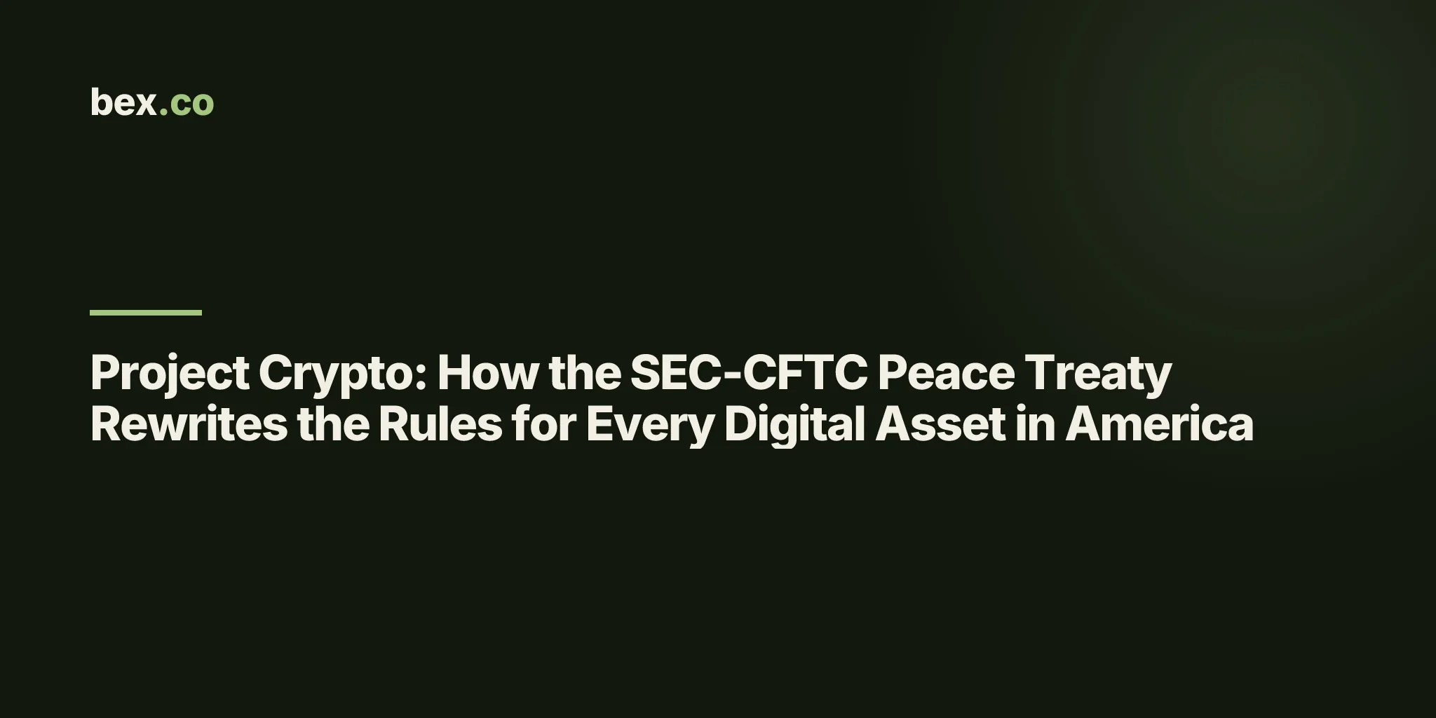 Project Crypto: How the SEC-CFTC Peace Treaty Rewrites the Rules for Every Digital Asset in America
