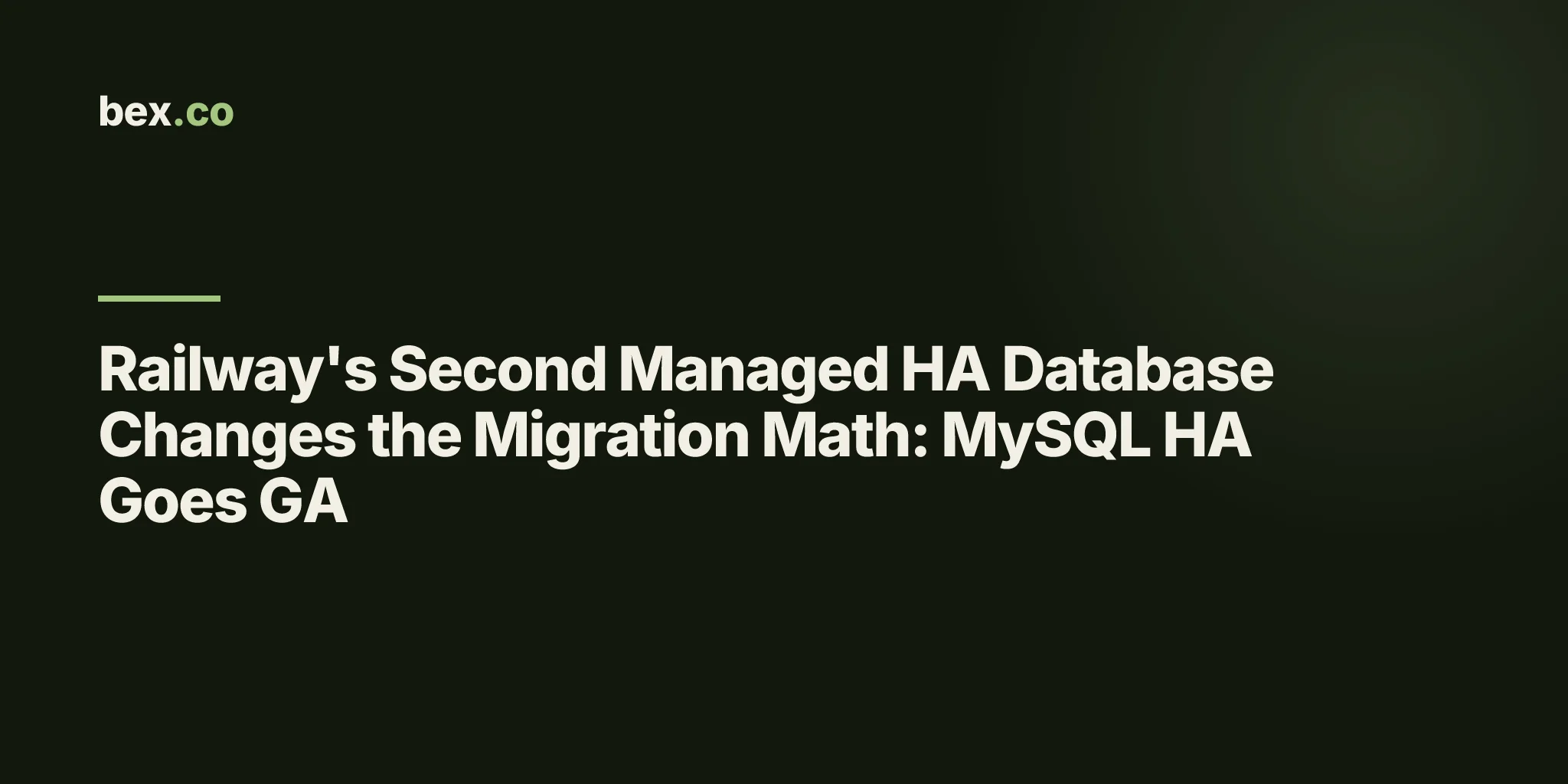 Railway's Second Managed HA Database Changes the Migration Math: MySQL HA Goes GA