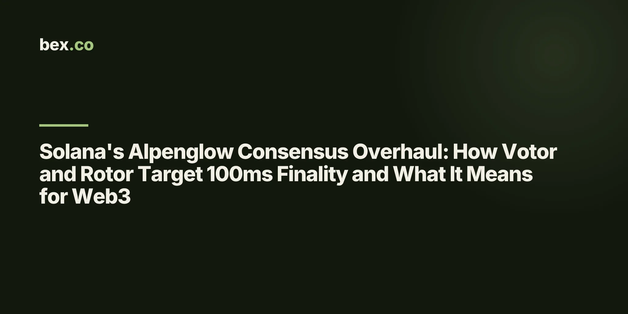 Solana's Alpenglow Consensus Overhaul: How Votor and Rotor Target 100ms Finality and What It Means for Web3