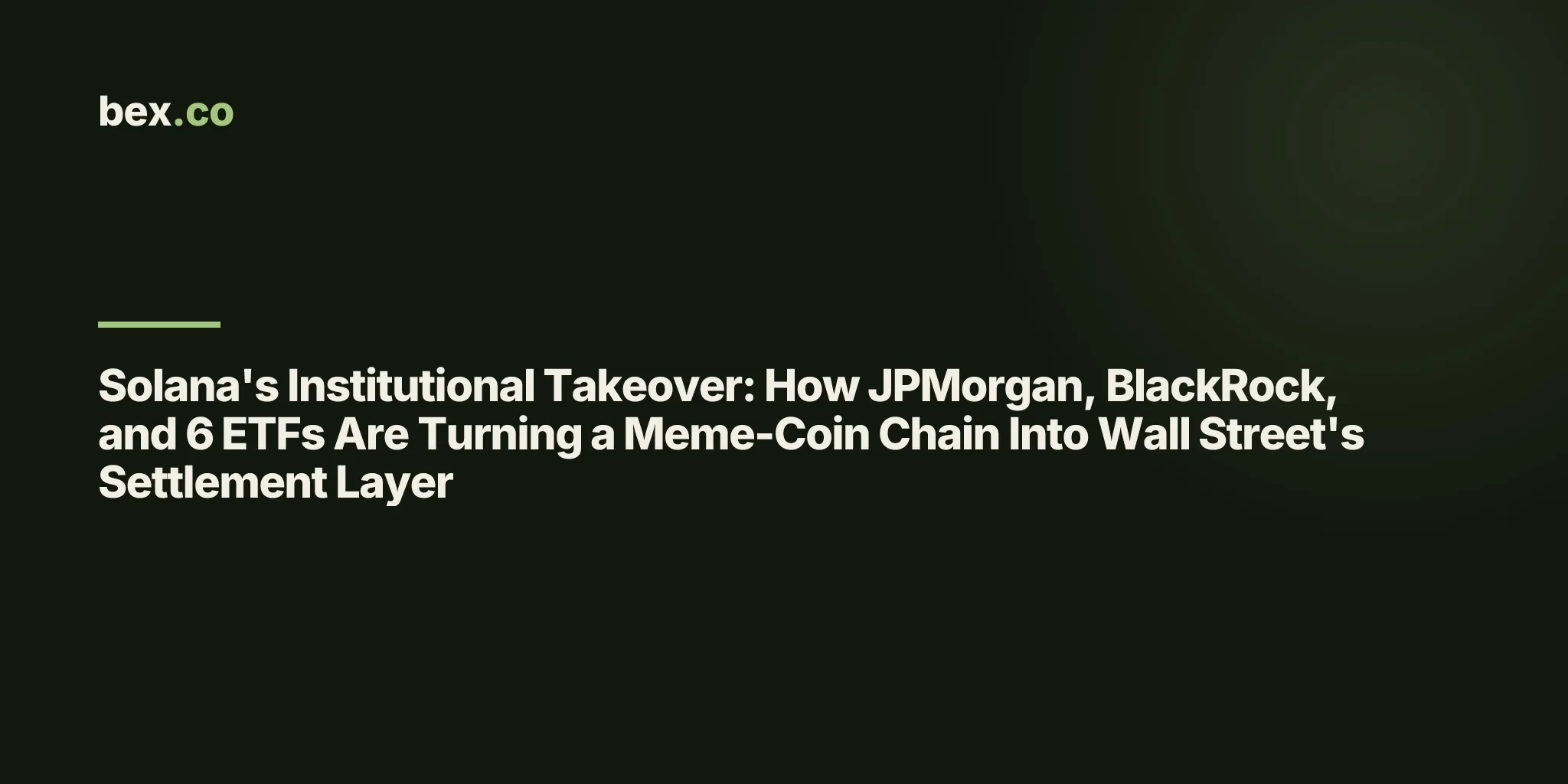 Solana's Institutional Takeover: How JPMorgan, BlackRock, and 6 ETFs Are Turning a Meme-Coin Chain Into Wall Street's Settlement Layer