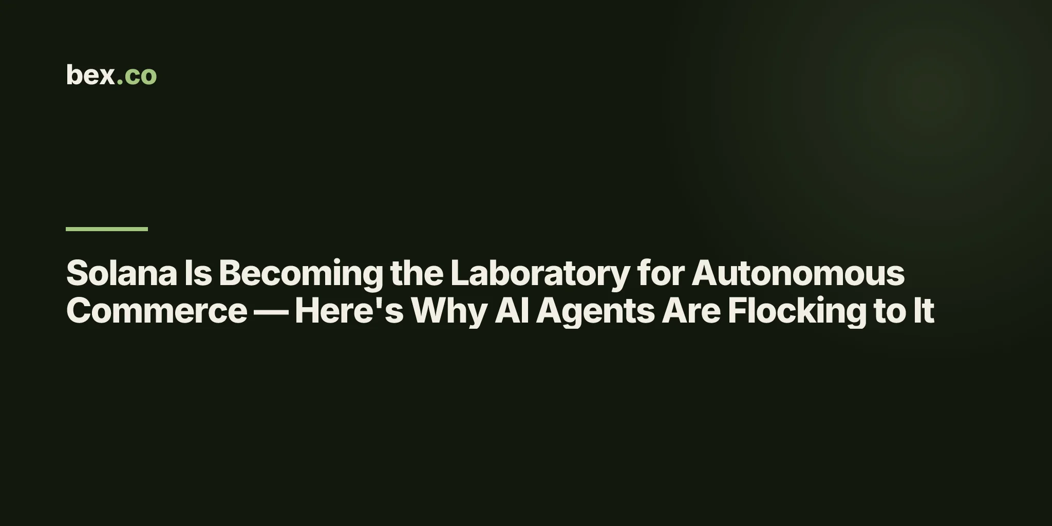 Solana Is Becoming the Laboratory for Autonomous Commerce — Here's Why AI Agents Are Flocking to It