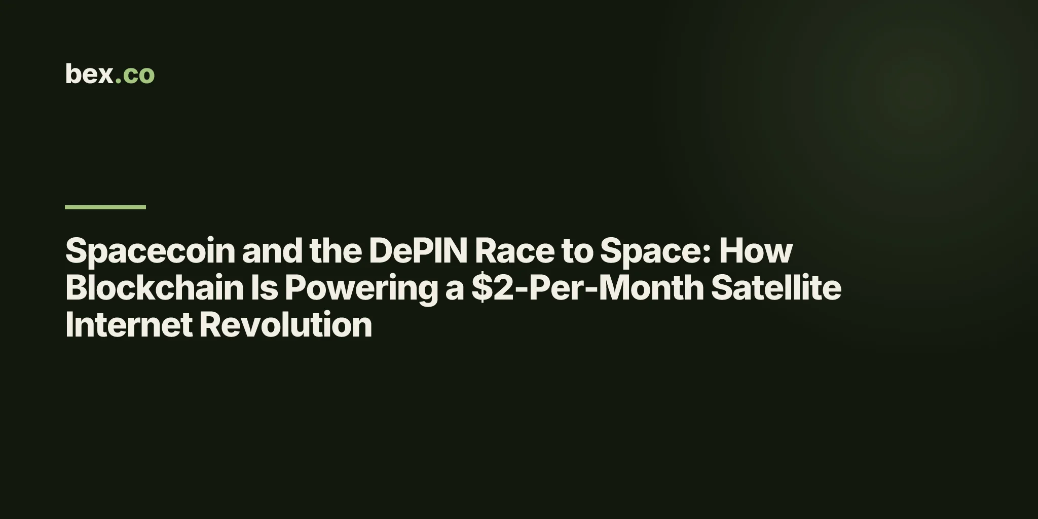 Spacecoin and the DePIN Race to Space: How Blockchain Is Powering a $2-Per-Month Satellite Internet Revolution