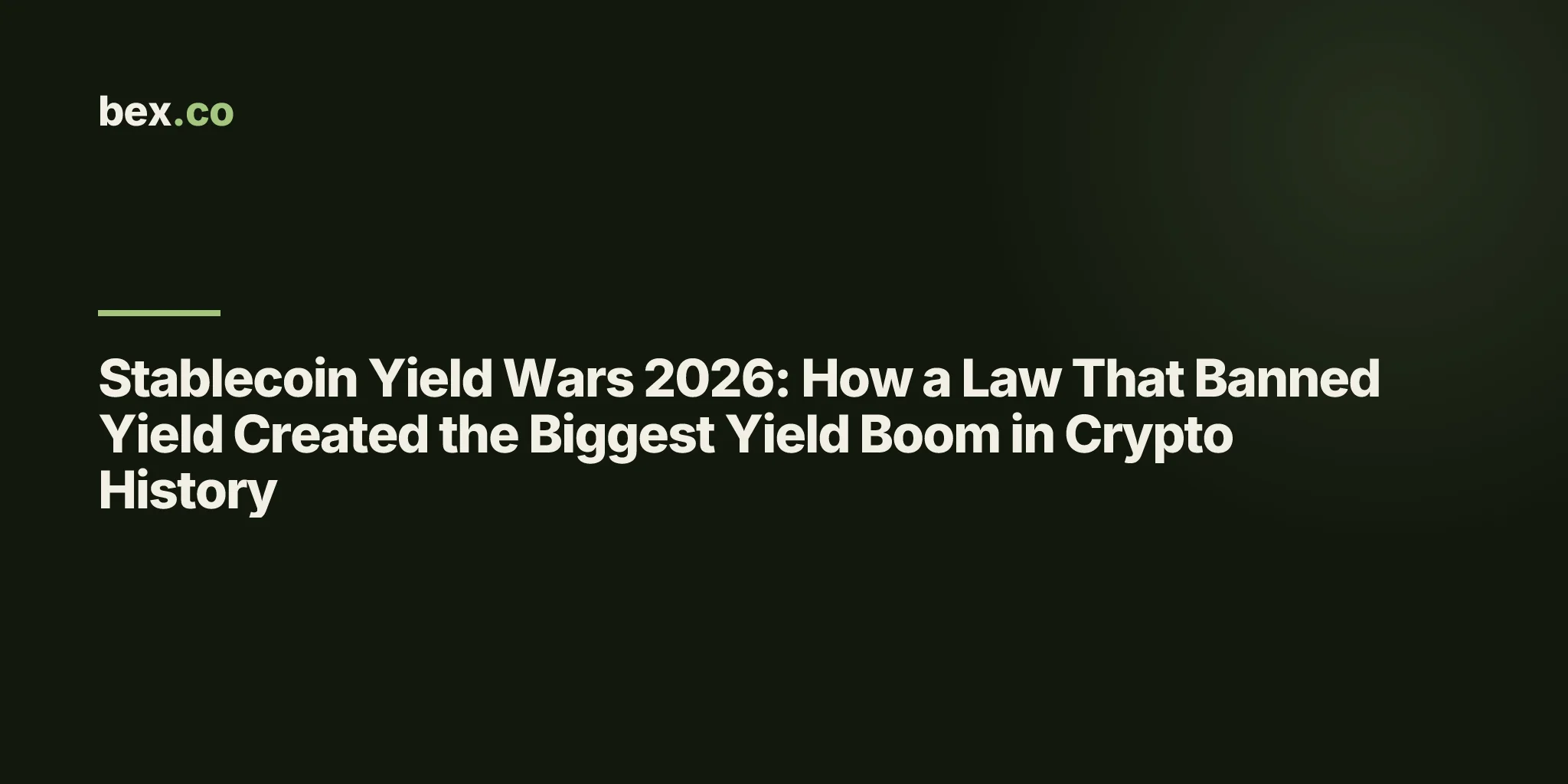 Stablecoin Yield Wars 2026: How a Law That Banned Yield Created the Biggest Yield Boom in Crypto History