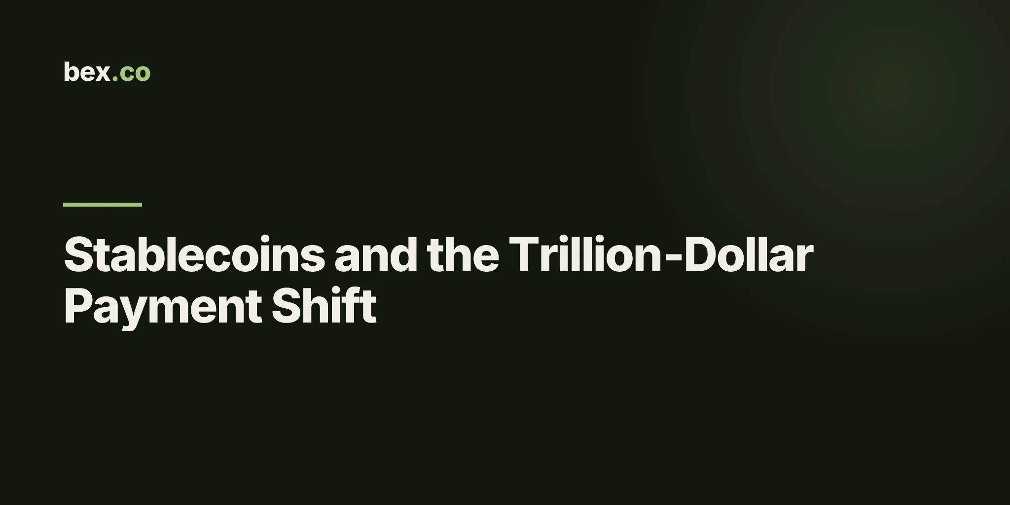 Stablecoins and the Trillion‑Dollar Payment Shift