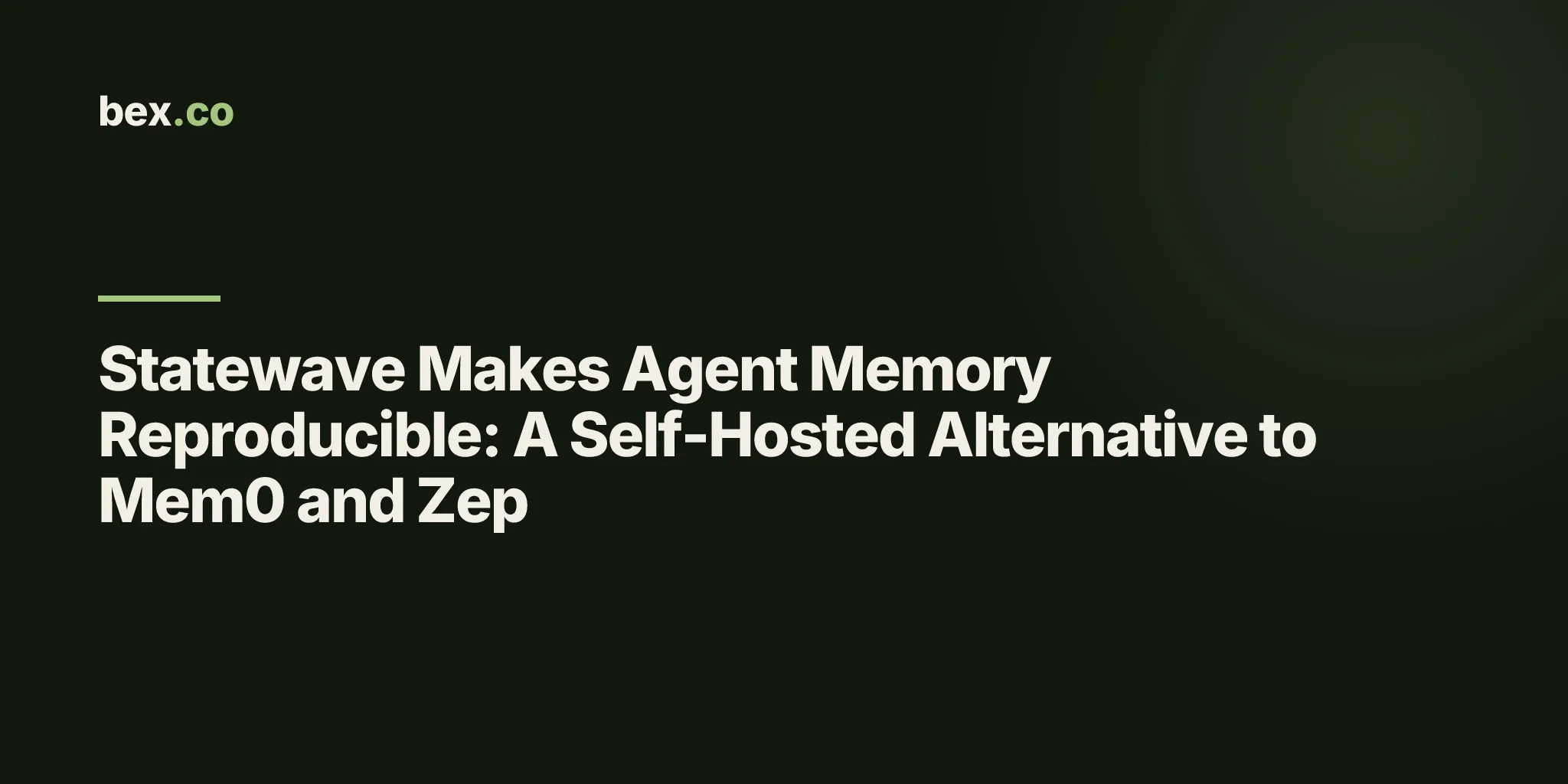 Statewave Makes Agent Memory Reproducible: A Self-Hosted Alternative to Mem0 and Zep