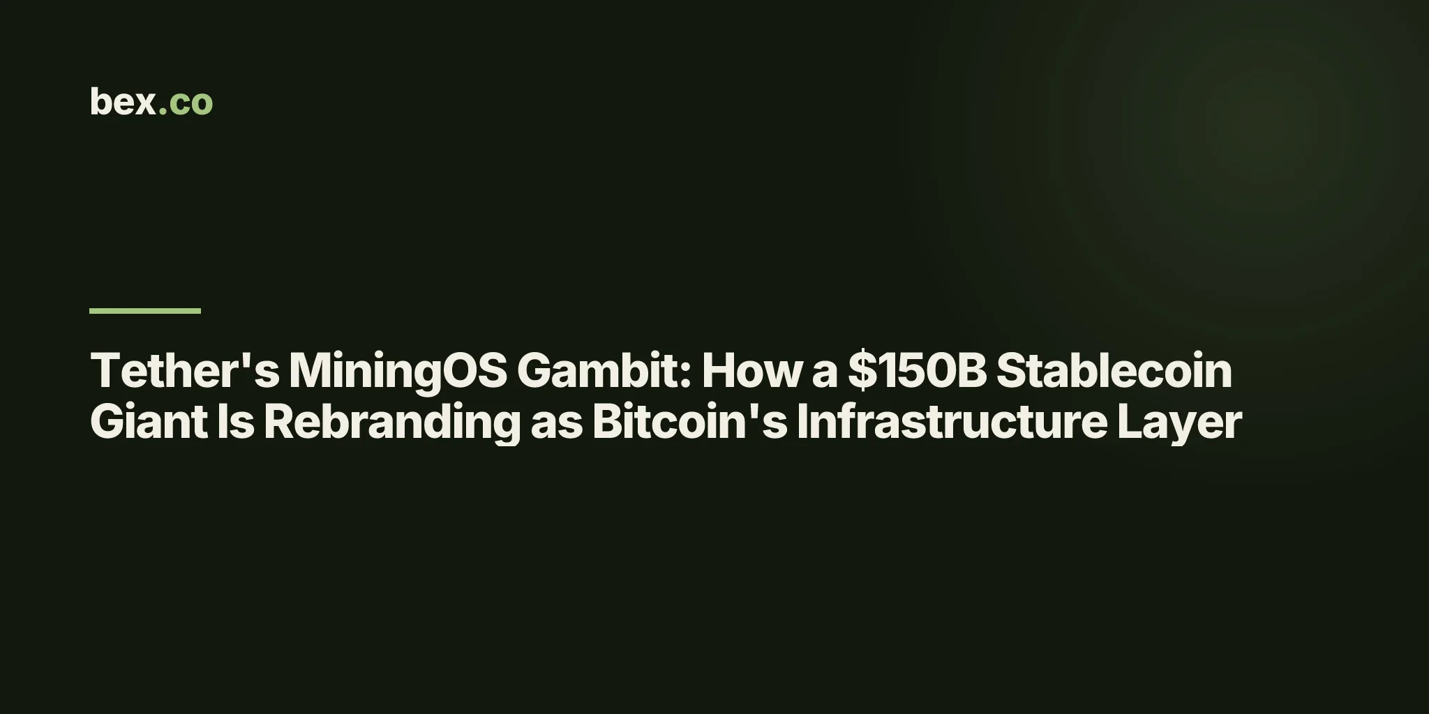 Tether's MiningOS Gambit: How a $150B Stablecoin Giant Is Rebranding as Bitcoin's Infrastructure Layer