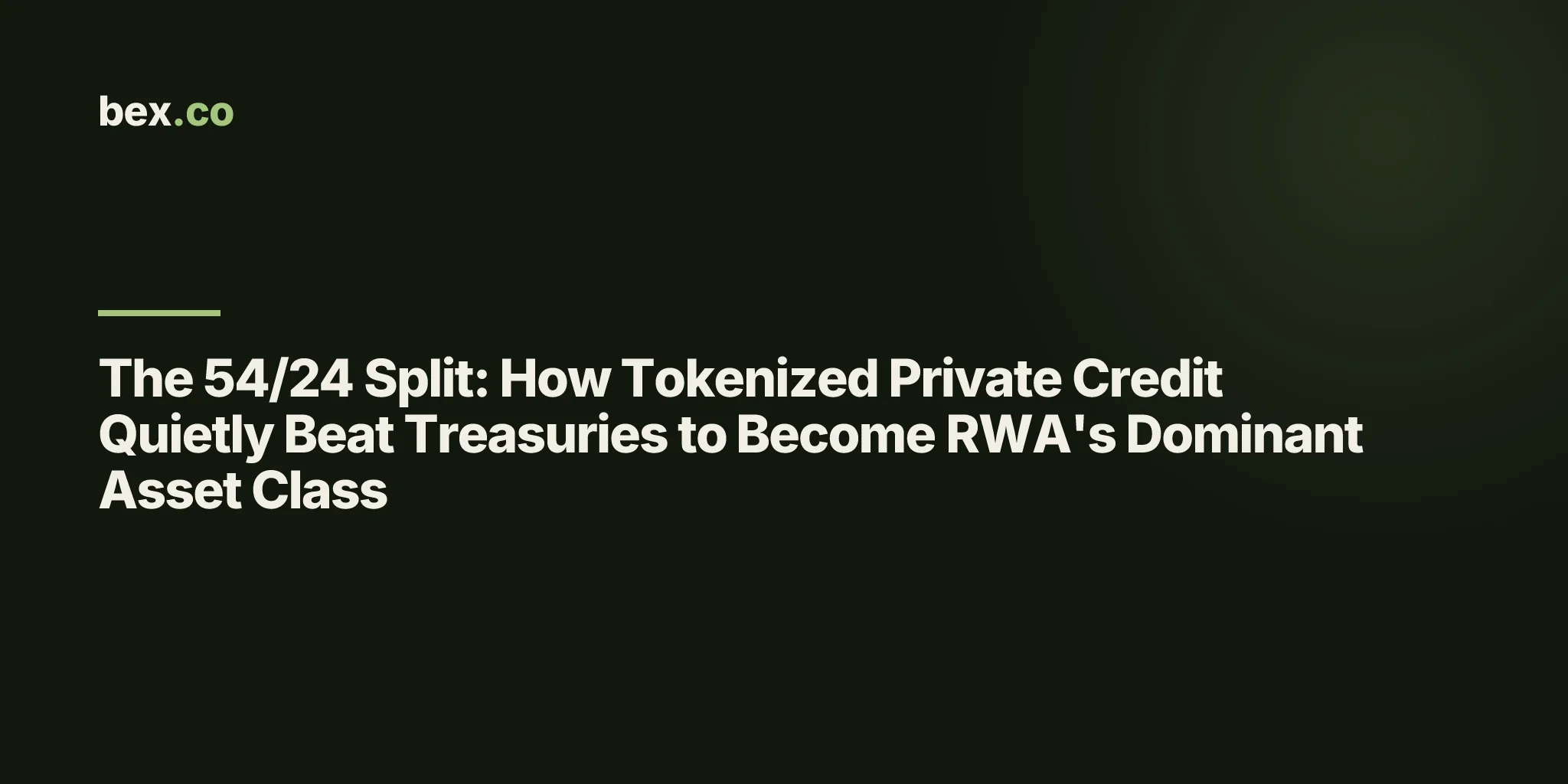 The 54/24 Split: How Tokenized Private Credit Quietly Beat Treasuries to Become RWA's Dominant Asset Class