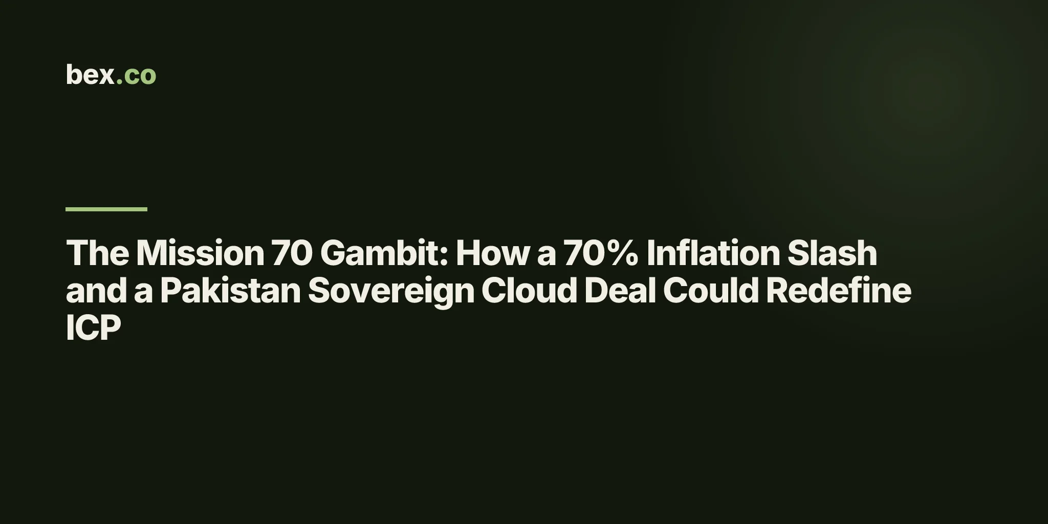 The Mission 70 Gambit: How a 70% Inflation Slash and a Pakistan Sovereign Cloud Deal Could Redefine ICP