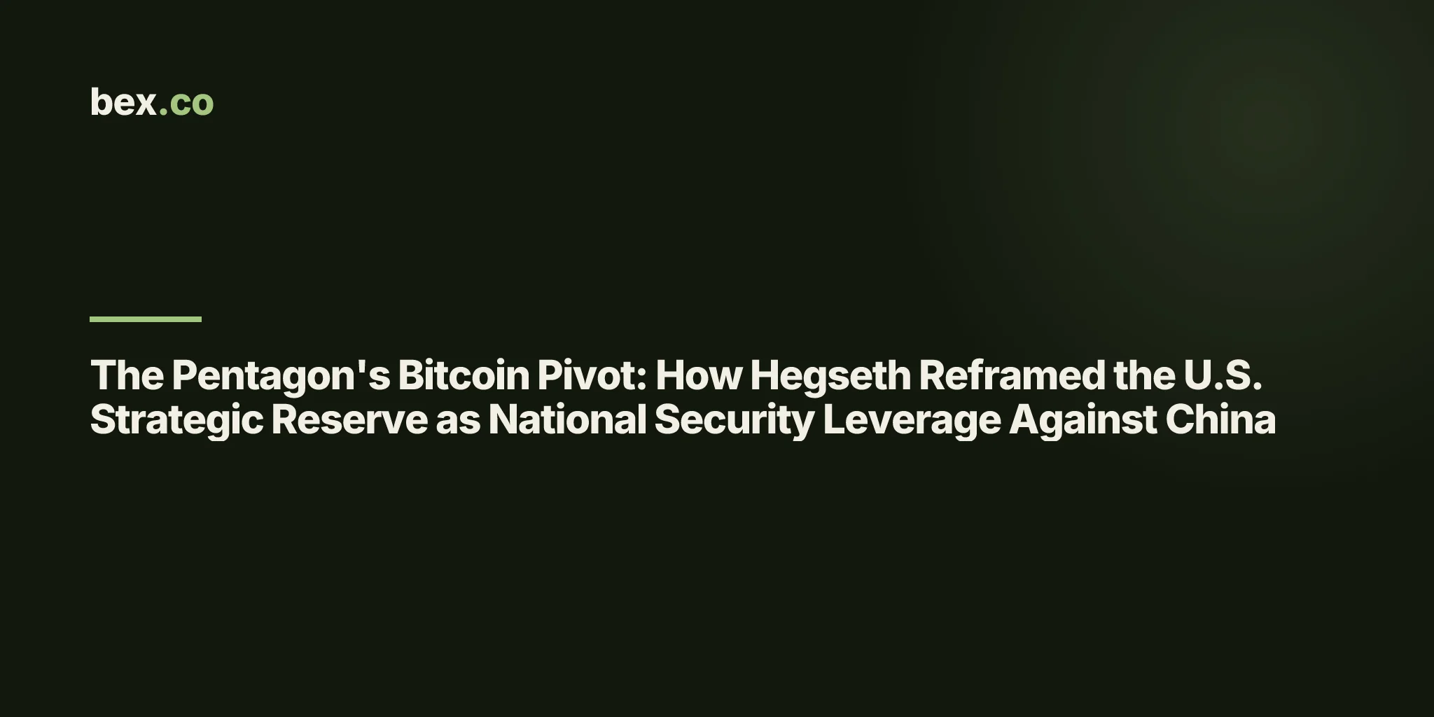The Pentagon's Bitcoin Pivot: How Hegseth Reframed the U.S. Strategic Reserve as National Security Leverage Against China