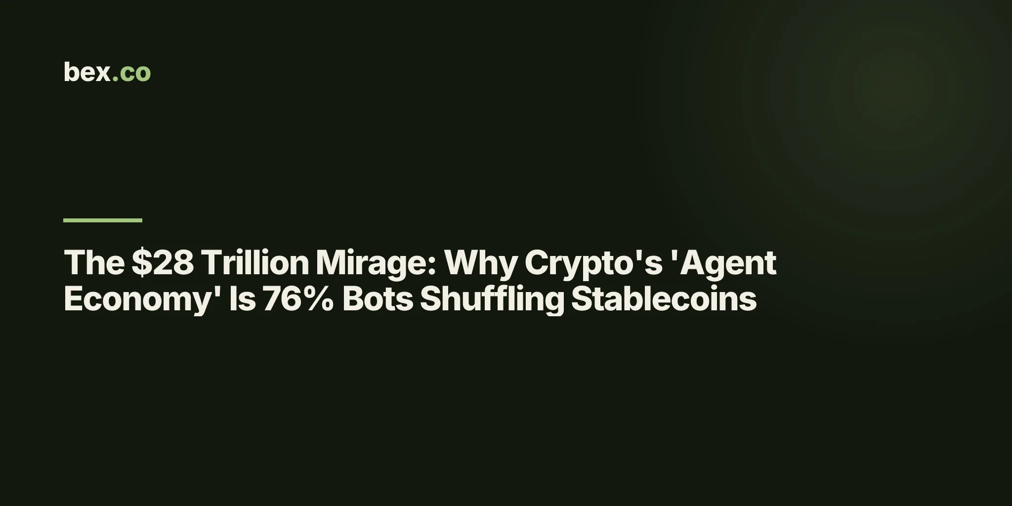 The $28 Trillion Mirage: Why Crypto's 'Agent Economy' Is 76% Bots Shuffling Stablecoins