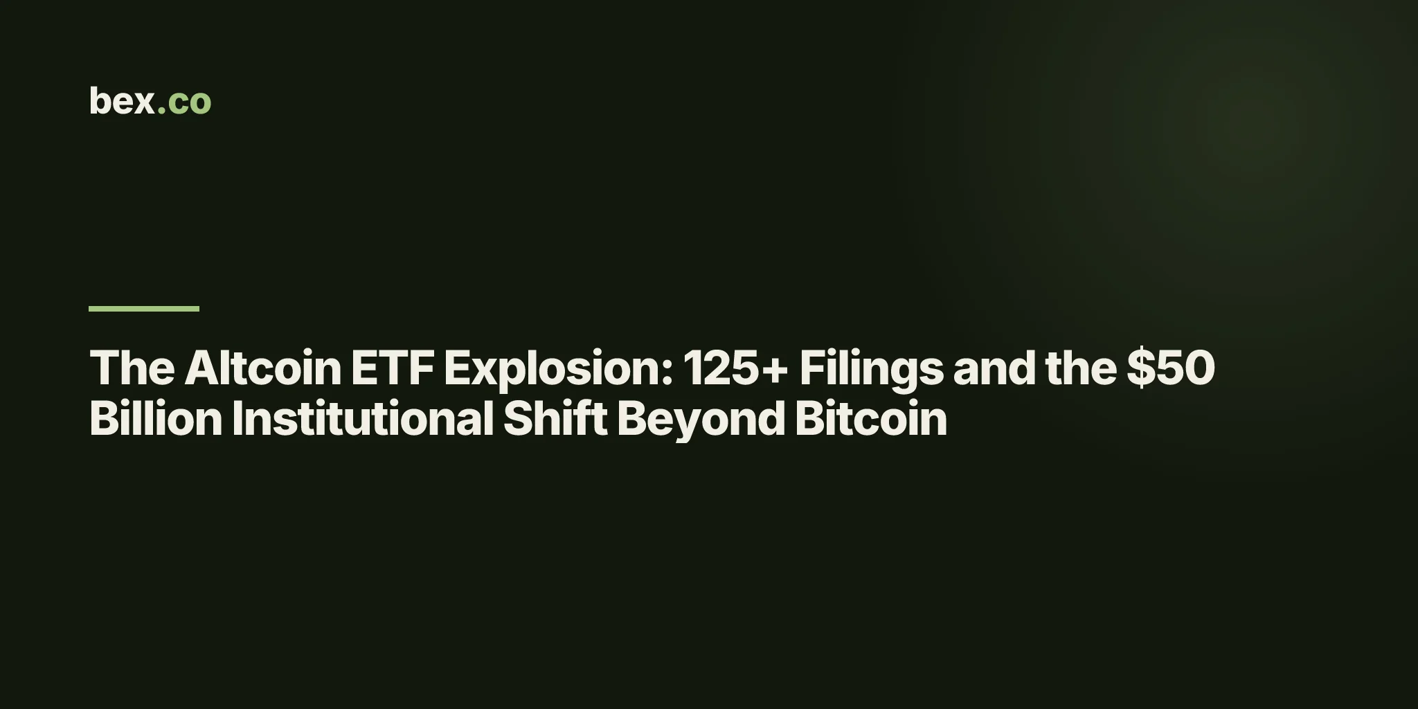 The Altcoin ETF Explosion: 125+ Filings and the $50 Billion Institutional Shift Beyond Bitcoin
