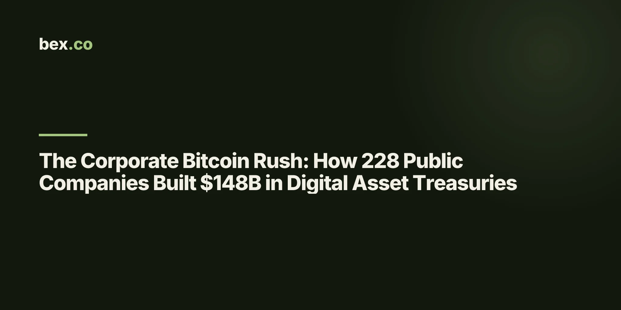 The Corporate Bitcoin Rush: How 228 Public Companies Built $148B in Digital Asset Treasuries