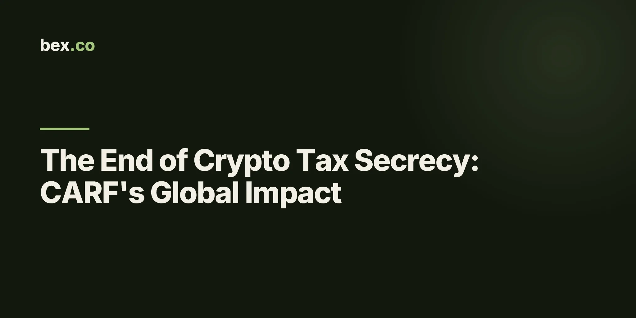 The End of Crypto Tax Secrecy: CARF's Global Impact