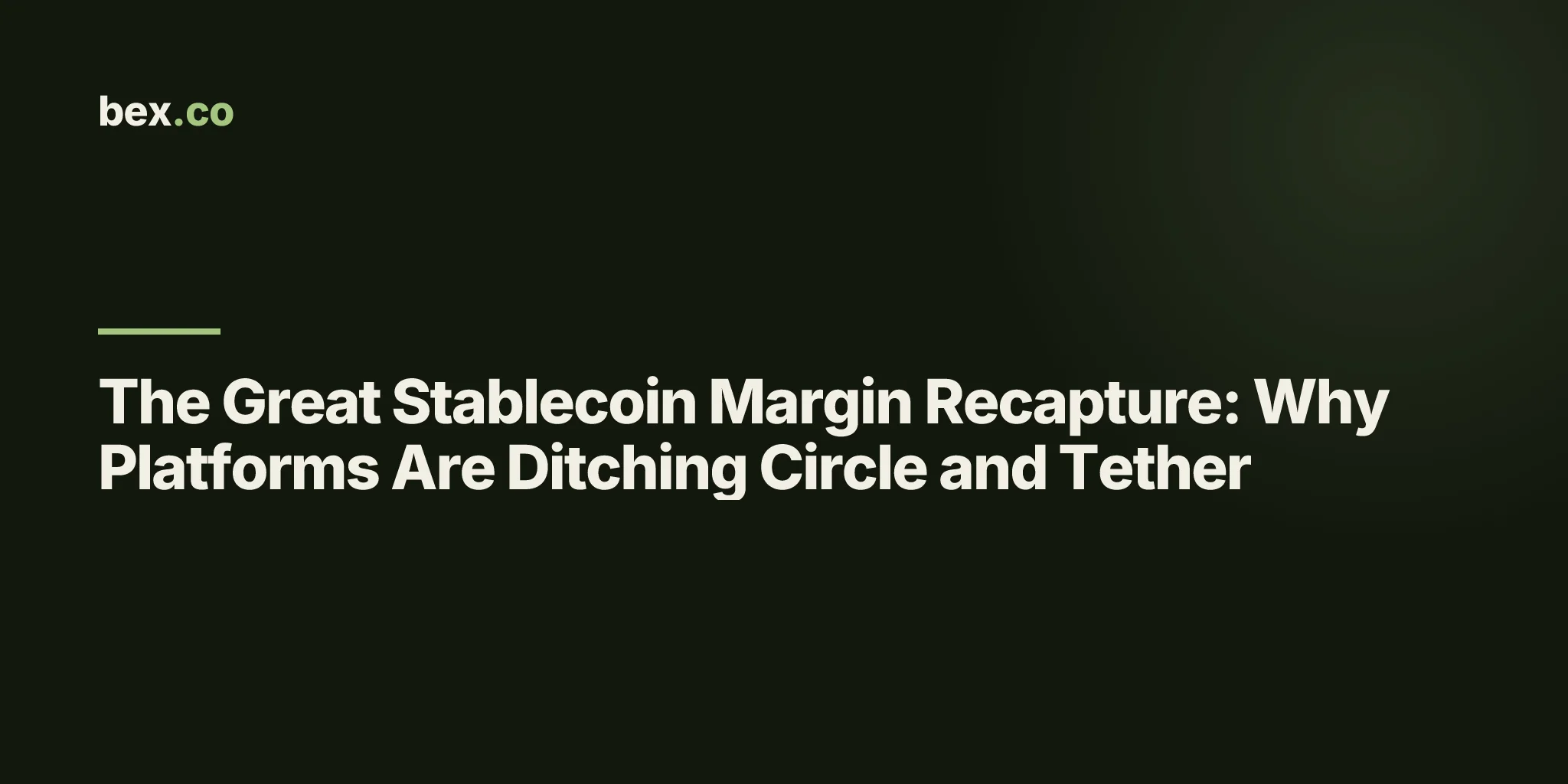 The Great Stablecoin Margin Recapture: Why Platforms Are Ditching Circle and Tether
