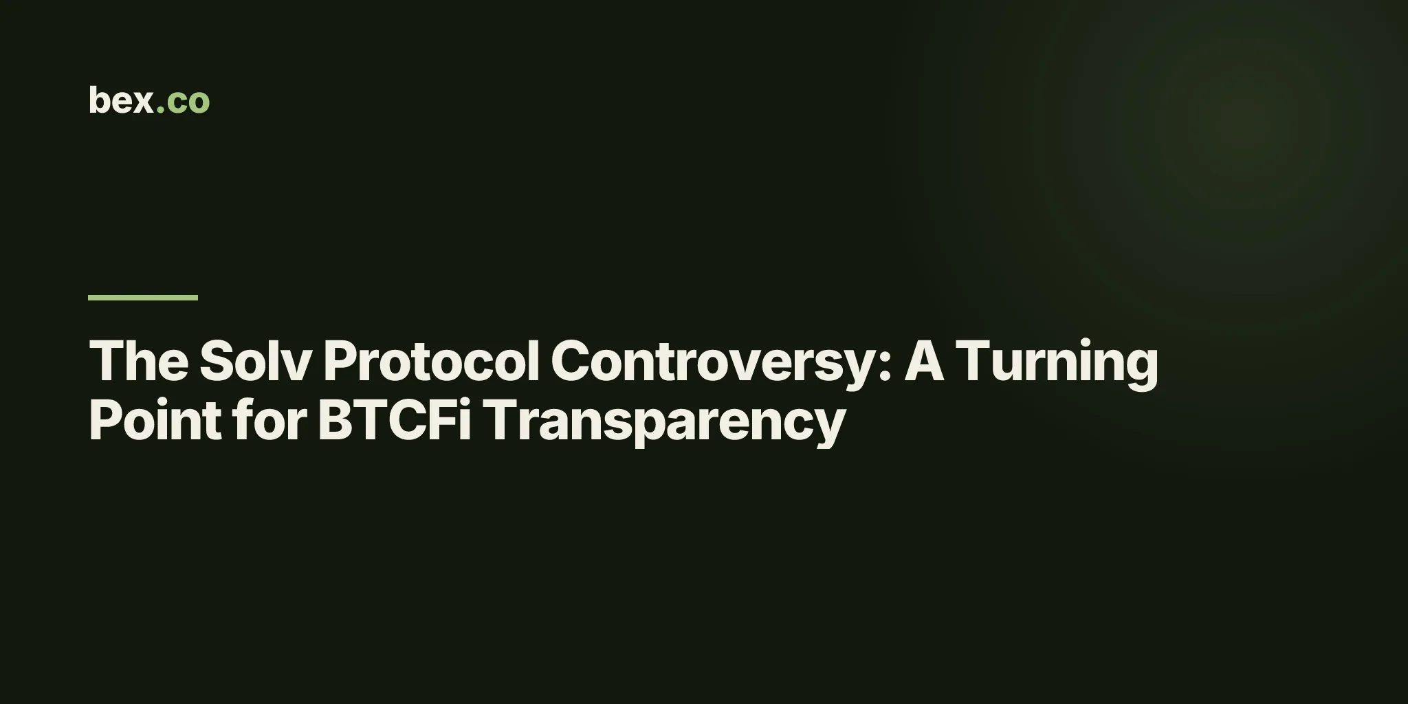 The Solv Protocol Controversy: A Turning Point for BTCFi Transparency
