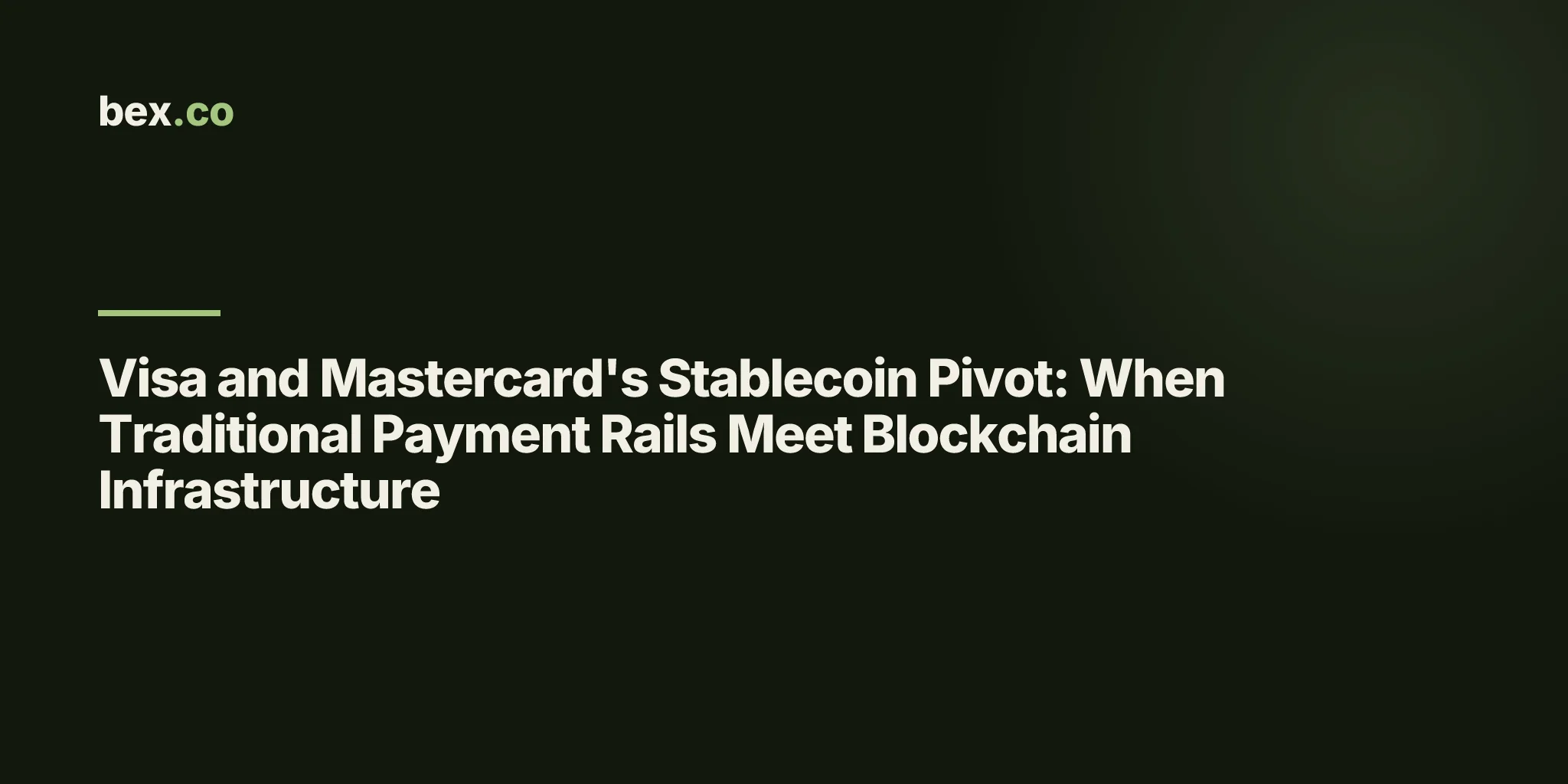 Visa and Mastercard's Stablecoin Pivot: When Traditional Payment Rails Meet Blockchain Infrastructure