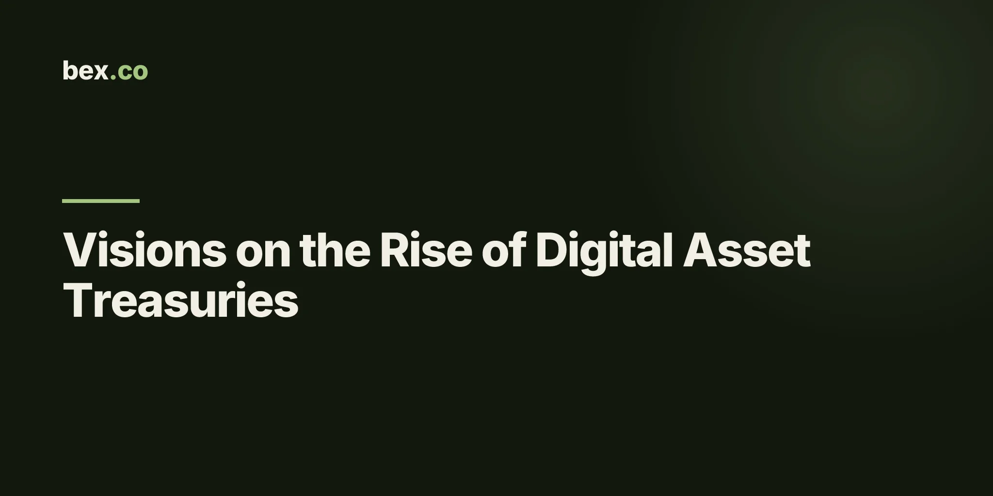 Visions on the Rise of Digital Asset Treasuries