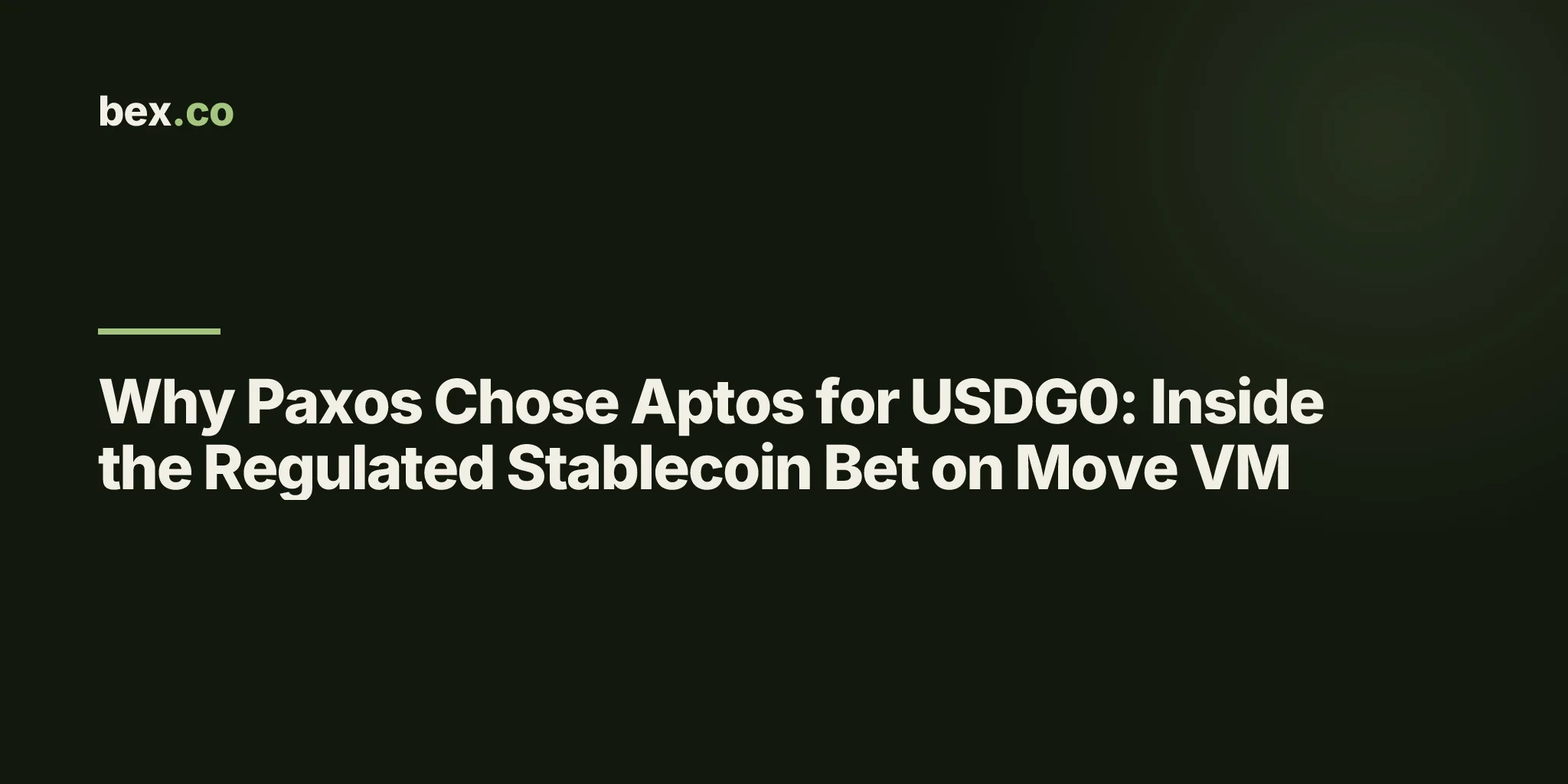 Why Paxos Chose Aptos for USDG0: Inside the Regulated Stablecoin Bet on Move VM