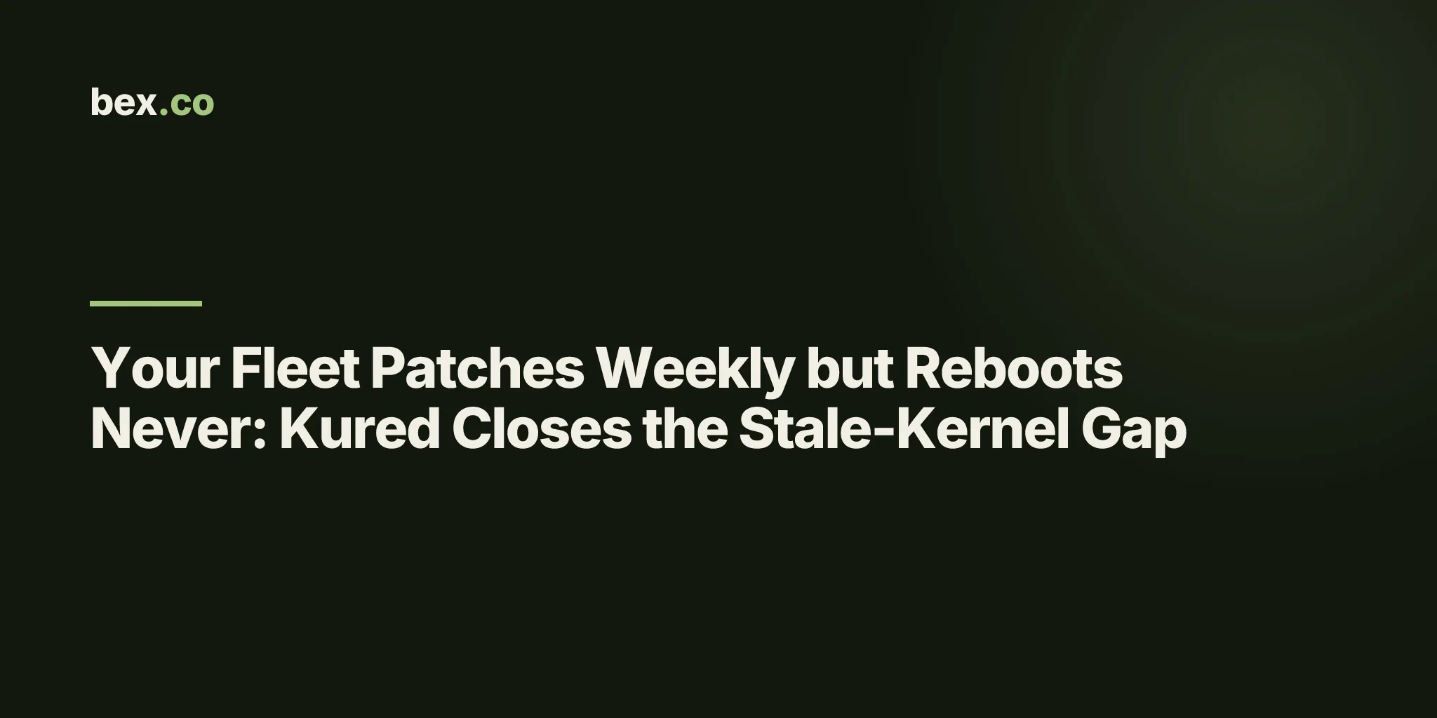 Your Fleet Patches Weekly but Reboots Never: Kured Closes the Stale-Kernel Gap